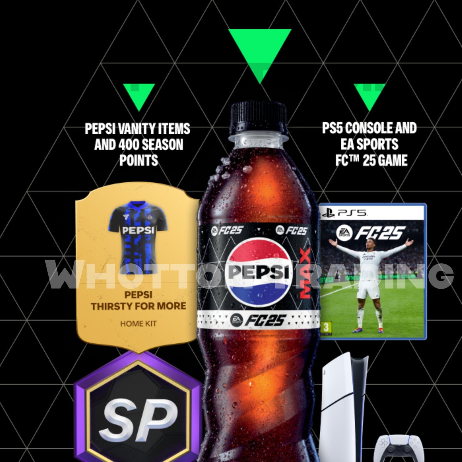 EA Sports FC 25 Pepsi promo October 16, 2024 - WHOTTON TRADING