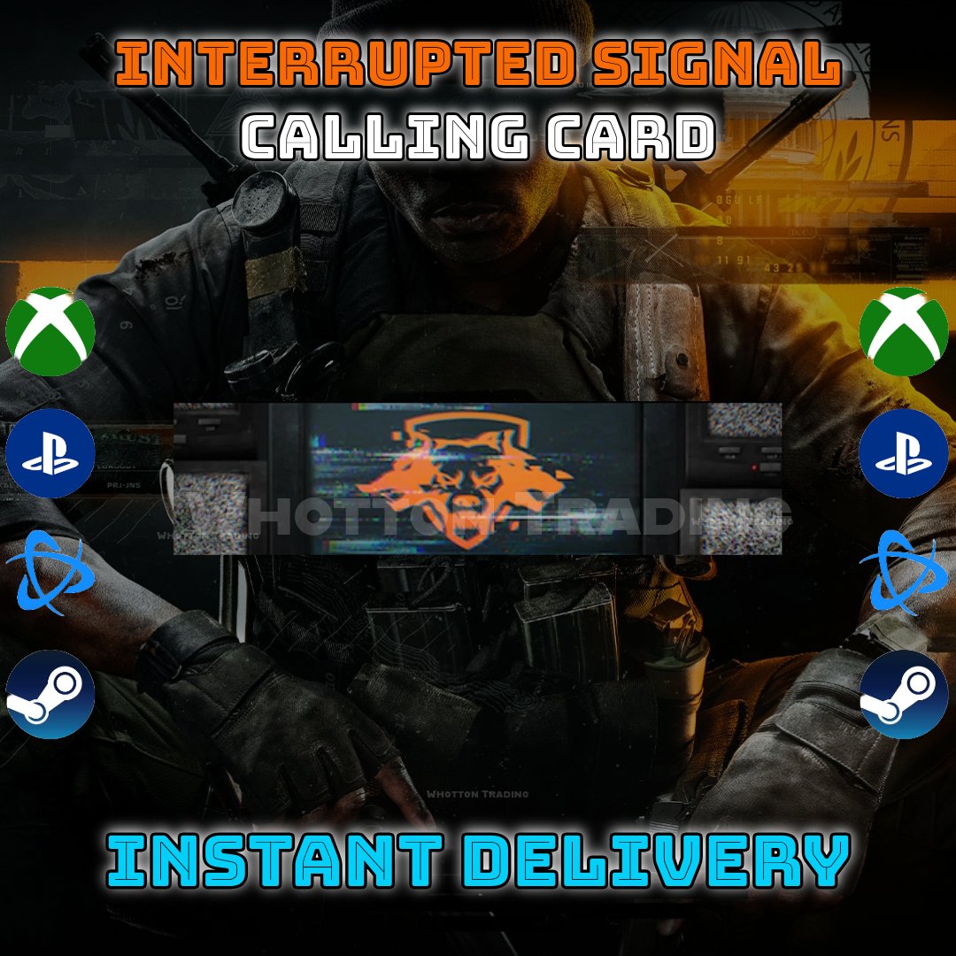 Call of Duty Black Ops 6 - INTERRUPTED SIGNAL CALLING CARD - WHOTTON TRADING